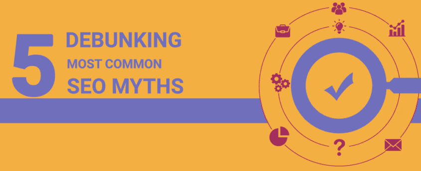 Most Common SEO Myths