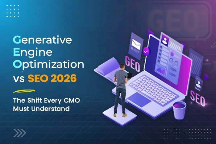 Generative Engine Optimization vs SEO 2026: The Shift Every CMO Must Understand