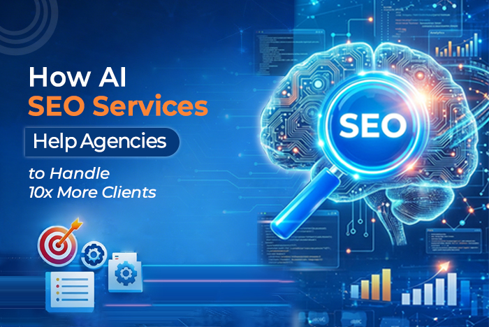 How AI SEO Services Help Agencies Handle 10x More Clients with the Same Team