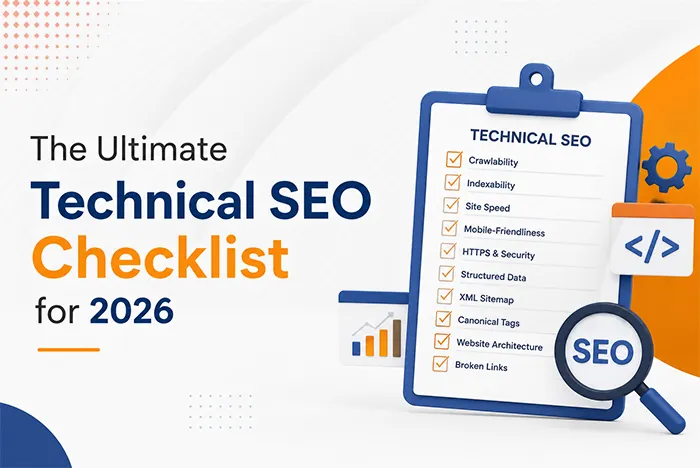 The Ultimate Technical SEO Checklist for 2026